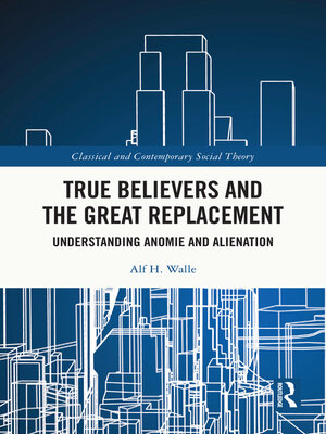 cover image of True Believers and the Great Replacement